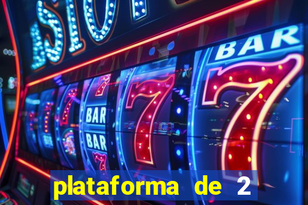 plataforma de 2 reais bet